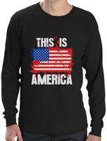This Is America Flag 4th of July USA Long Sleeve T-Shirt Independence day